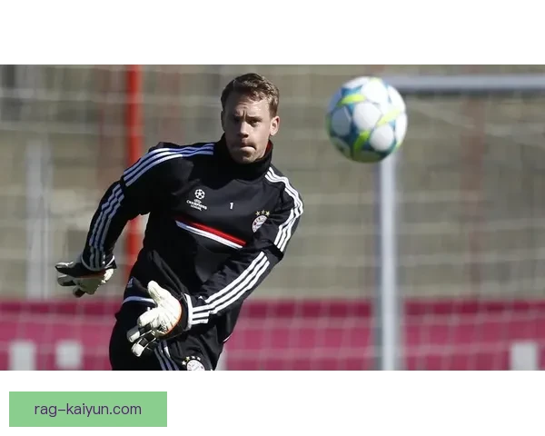 诺伊尔欧洲杯表现稳健，继续展现出出色的门将状态